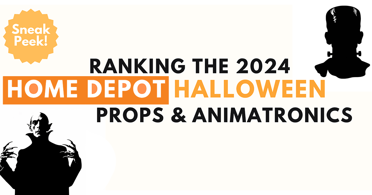 (Sneak Peak) Ranking the 2024 Home Depot Halloween Props and